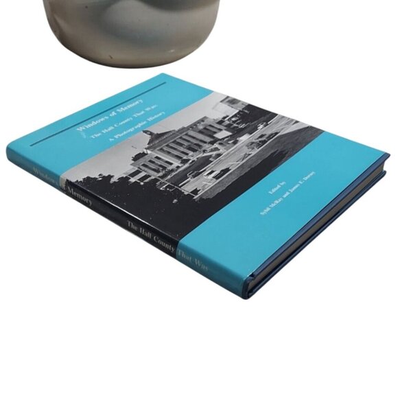 Windows Of Memory The Hall County That Was A Photographic History Hardcover Book - Picture 4 of 8